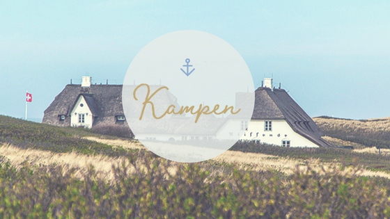 Sylt Fräulein: Die besten Kampen Tipps