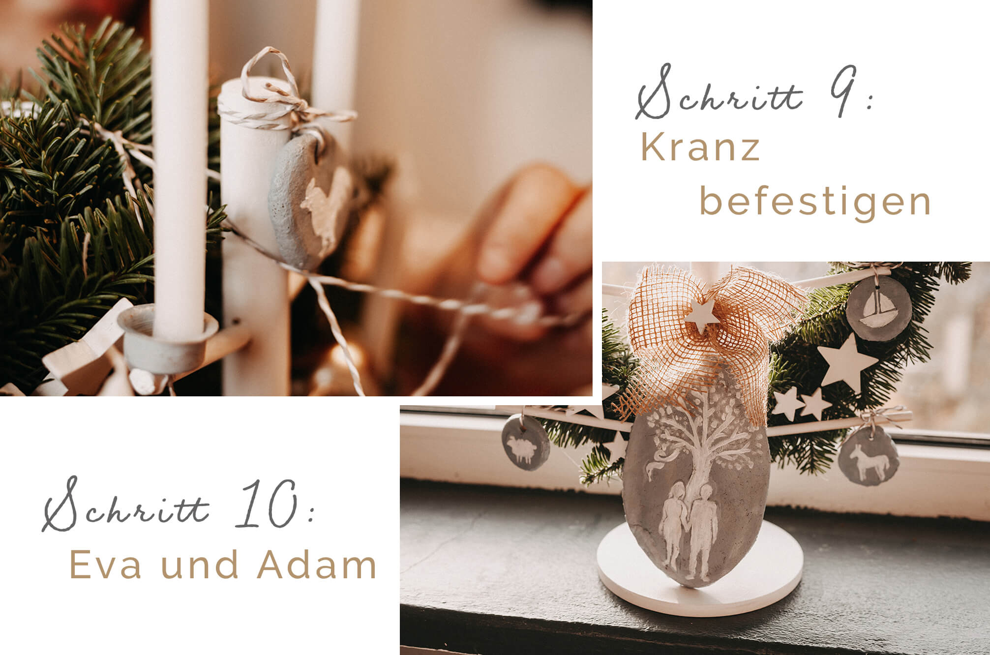 Schritt 9: Kranz befestigen, Schritt 10: Adam und Eva