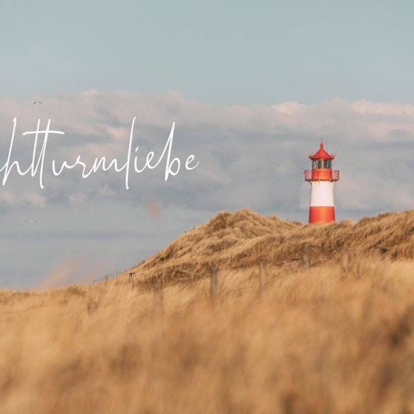 Die fünf Leuchtturm von Sylt: Leuchtturm List-Ost