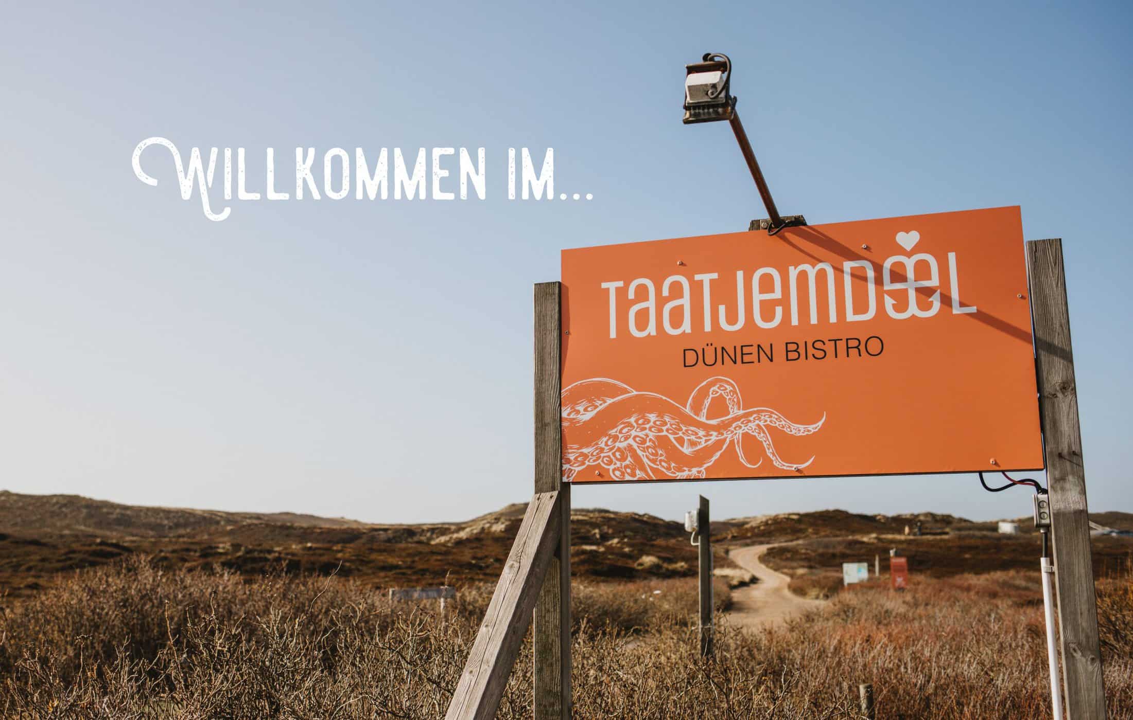 Taatjem Deel: Schild vom Strandrestaurant in Rantum auf Sylt